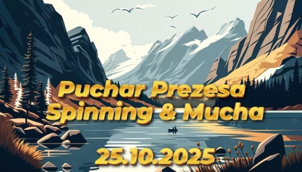 Puchar Prezesa Spinning &amp; Mucha, 25.10.2025 r.
